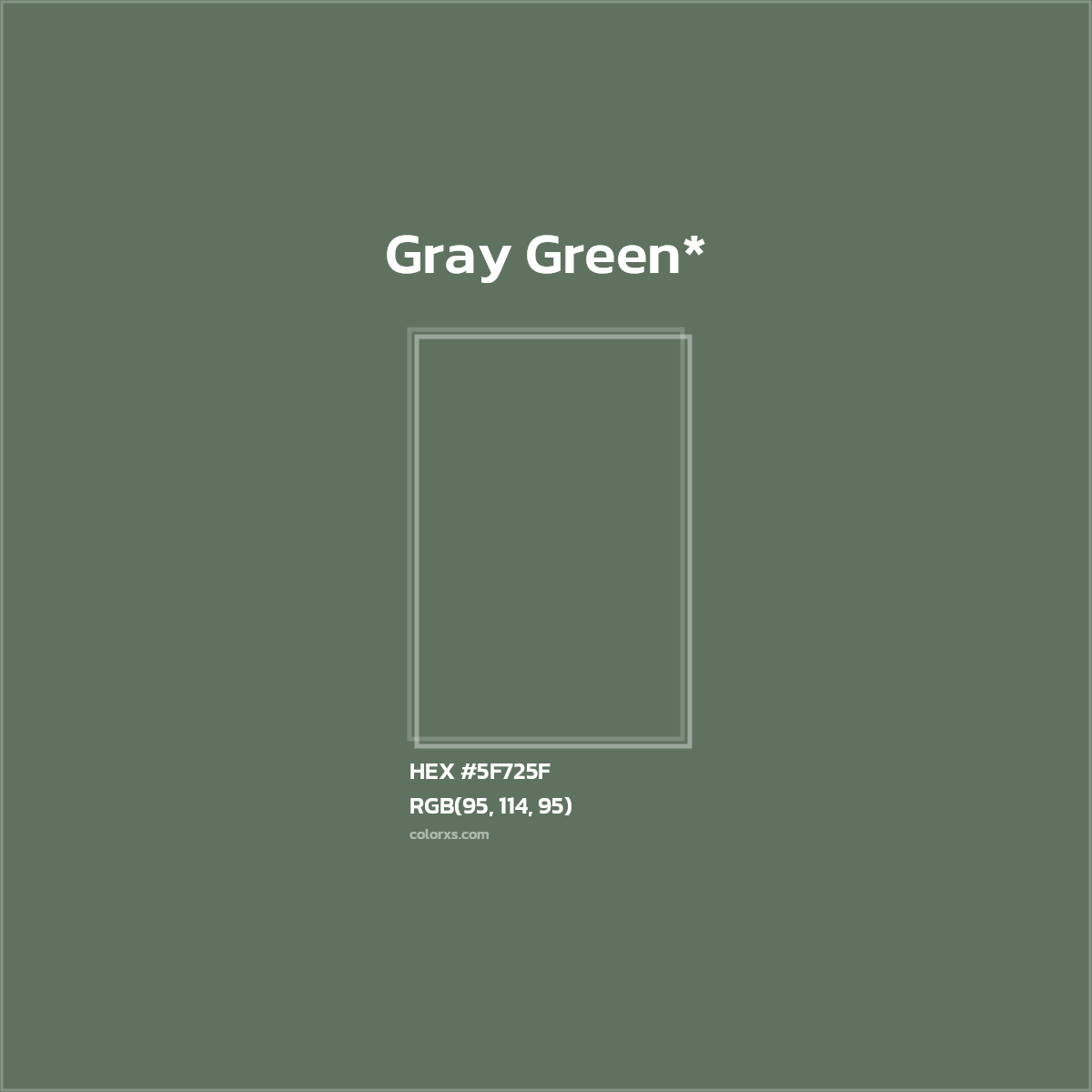 HEX #5F725F Color Name, Color Code, Palettes, Similar Paints, Images