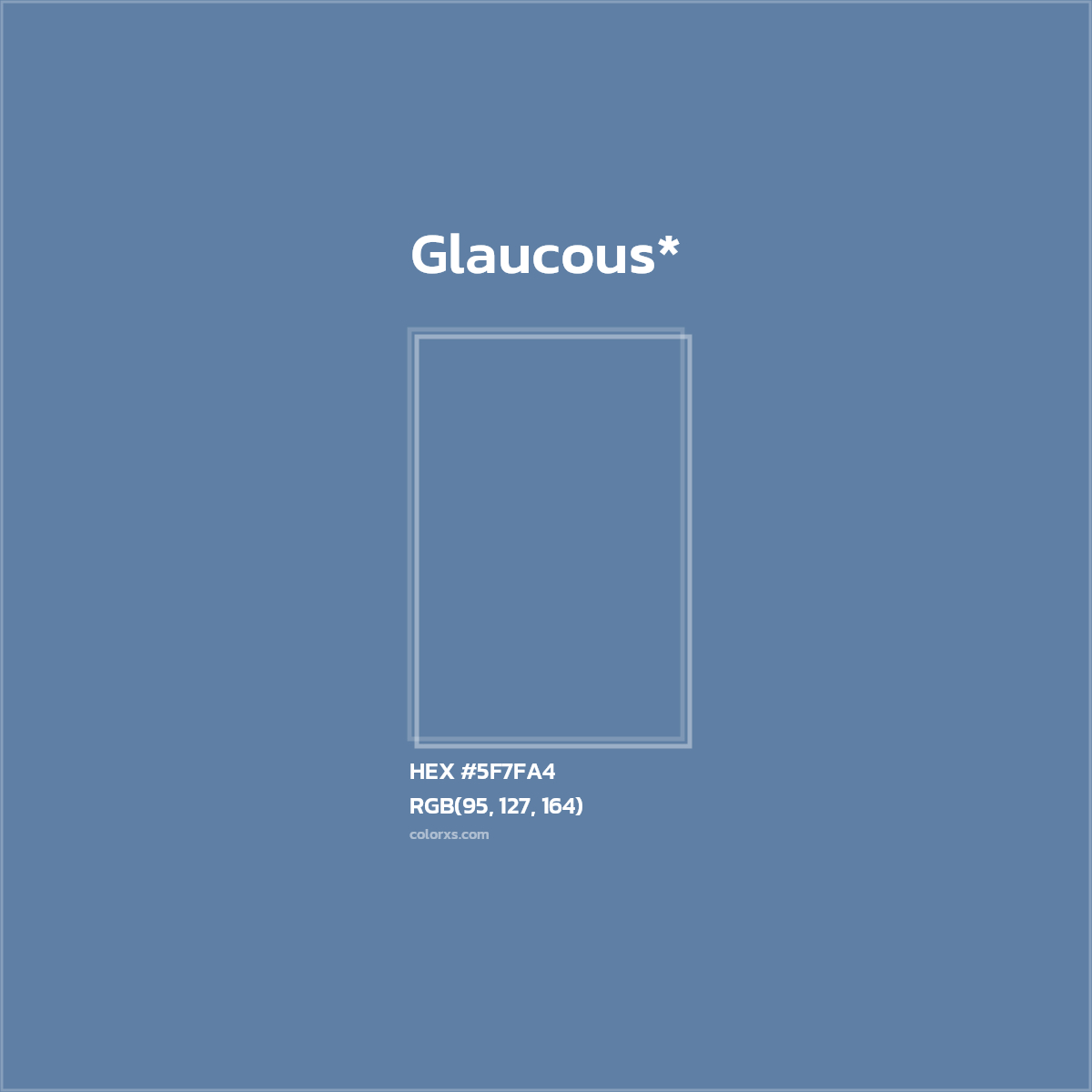 HEX #5F7FA4 Color Name, Color Code, Palettes, Similar Paints, Images