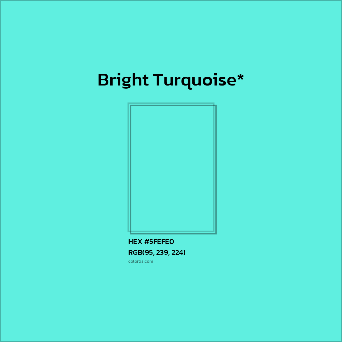 HEX #5FEFE0 Color Name, Color Code, Palettes, Similar Paints, Images