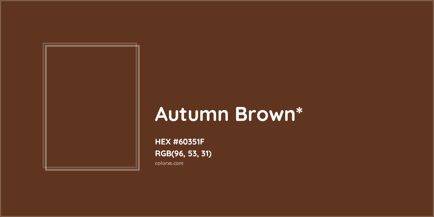 HEX #60351F Color Name, Color Code, Palettes, Similar Paints, Images