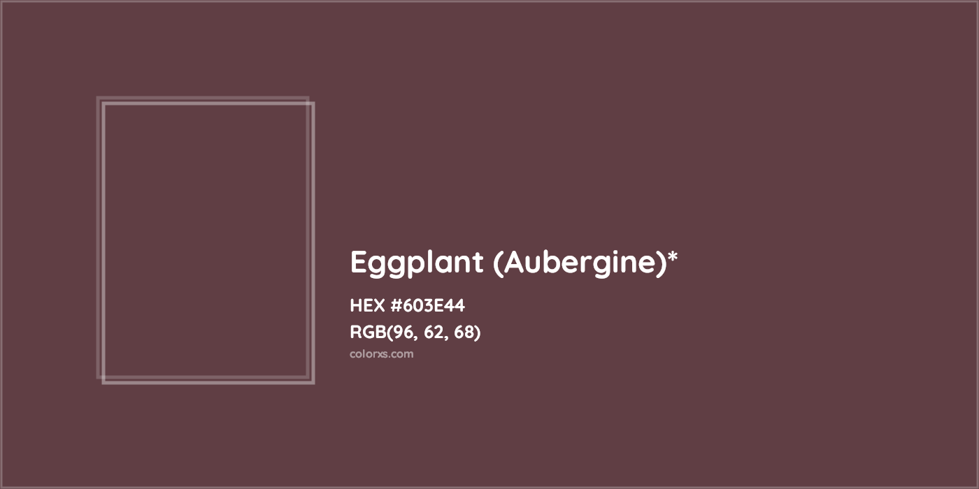 HEX #603E44 Color Name, Color Code, Palettes, Similar Paints, Images