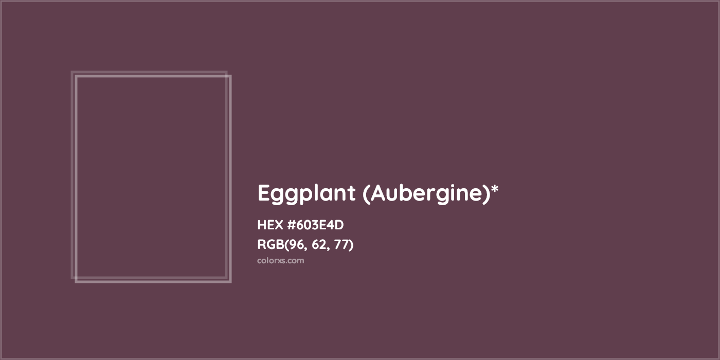 HEX #603E4D Color Name, Color Code, Palettes, Similar Paints, Images