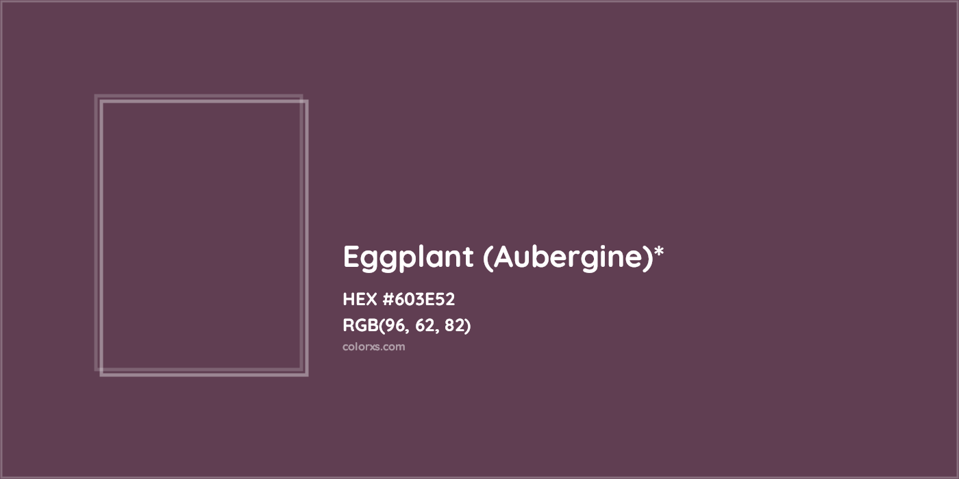 HEX #603E52 Color Name, Color Code, Palettes, Similar Paints, Images