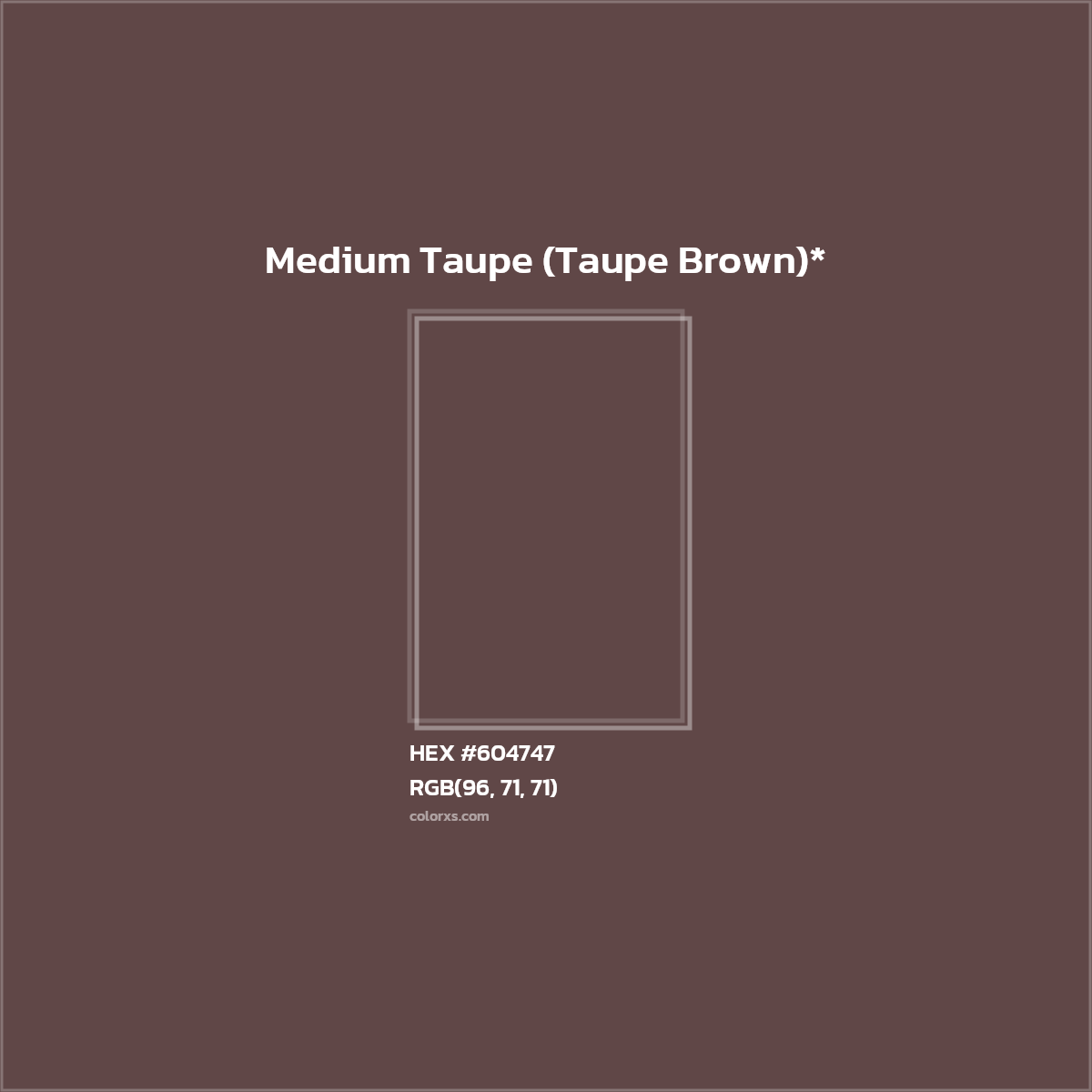 HEX #604747 Color Name, Color Code, Palettes, Similar Paints, Images