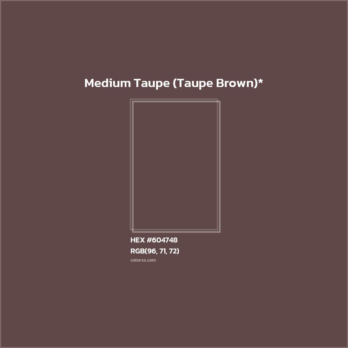 HEX #604748 Color Name, Color Code, Palettes, Similar Paints, Images