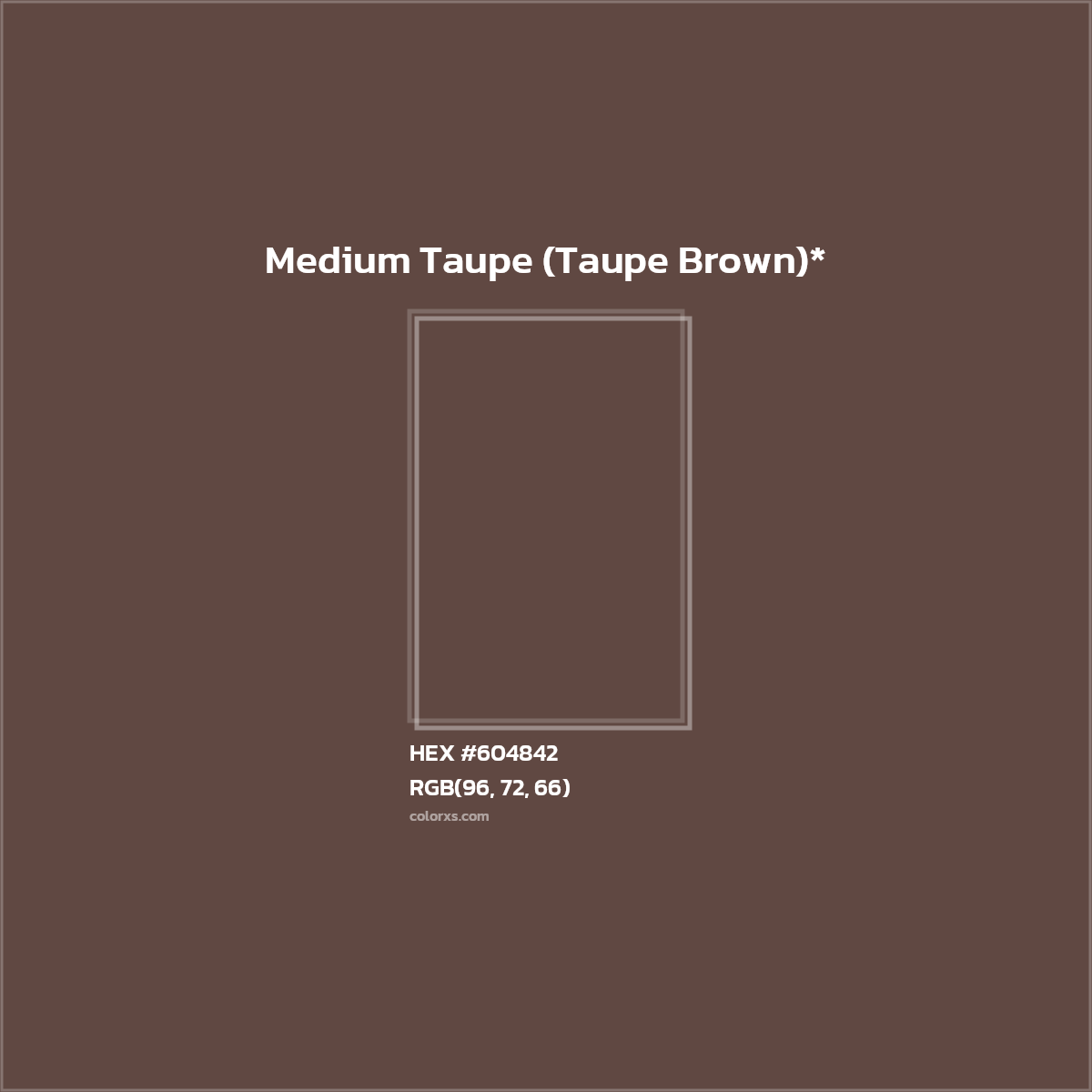 HEX #604842 Color Name, Color Code, Palettes, Similar Paints, Images