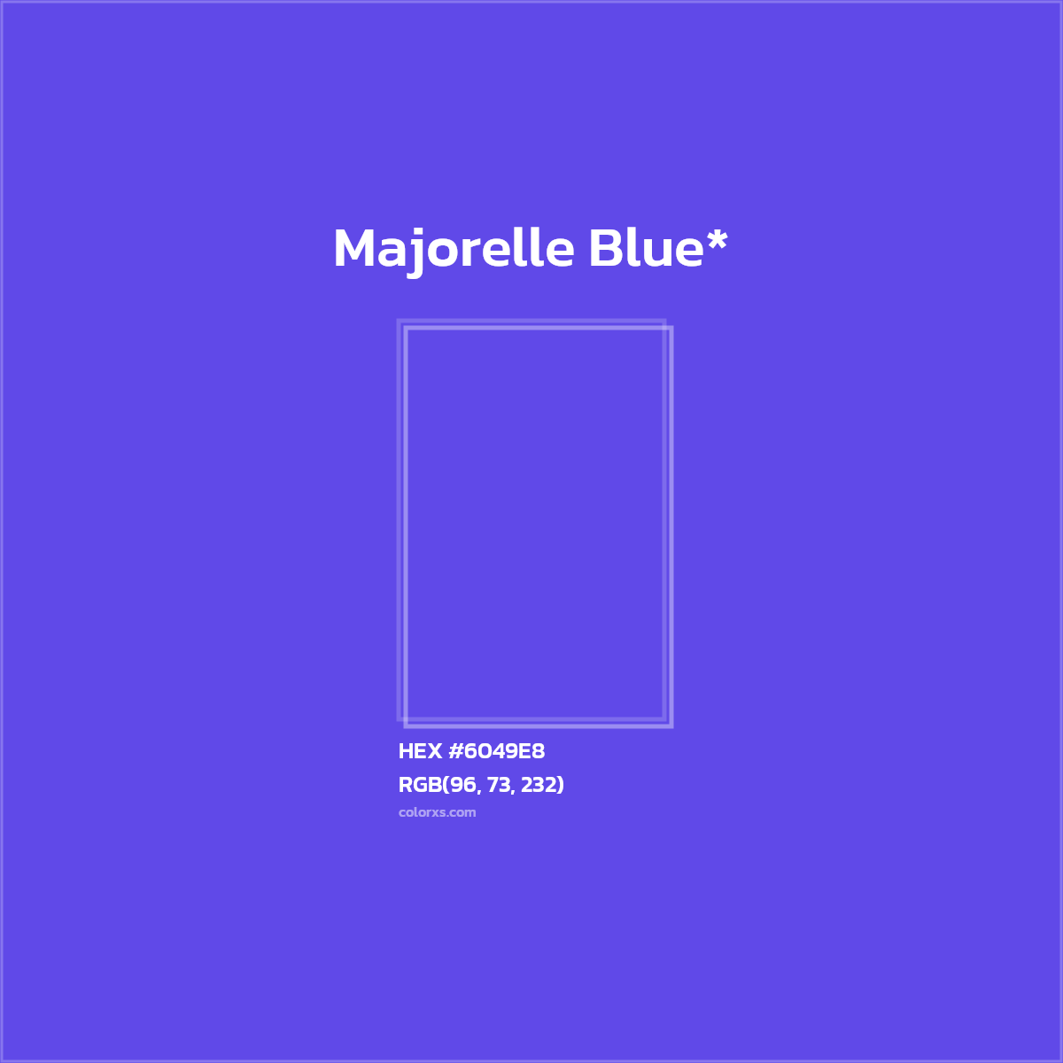 HEX #6049E8 Color Name, Color Code, Palettes, Similar Paints, Images
