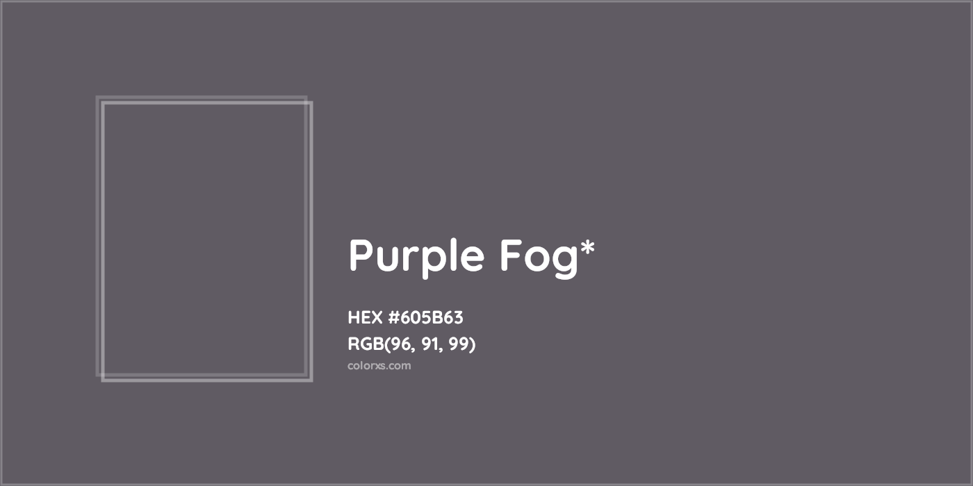 HEX #605B63 Color Name, Color Code, Palettes, Similar Paints, Images