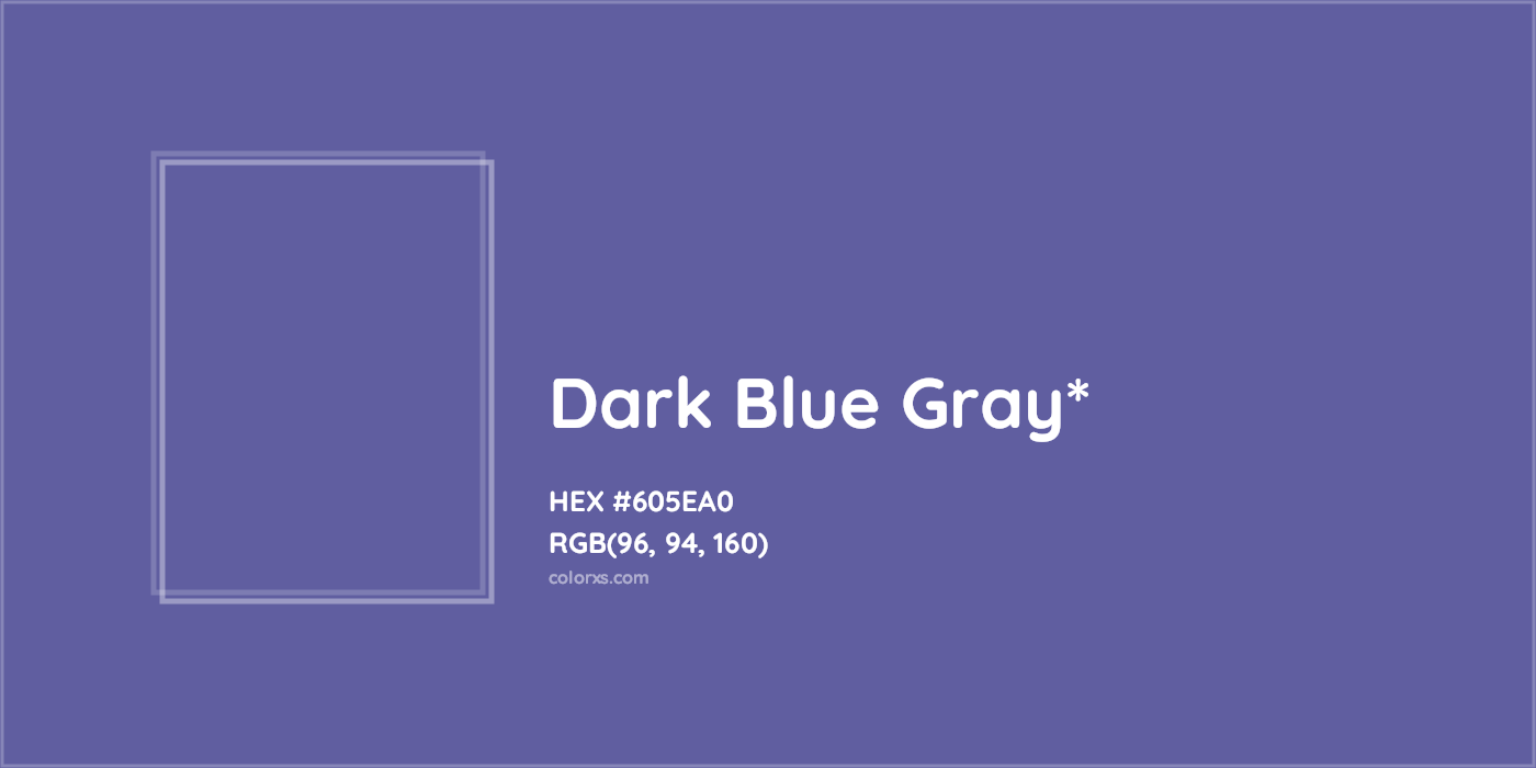 HEX #605EA0 Color Name, Color Code, Palettes, Similar Paints, Images