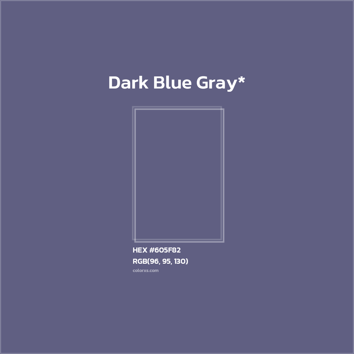 HEX #605F82 Color Name, Color Code, Palettes, Similar Paints, Images