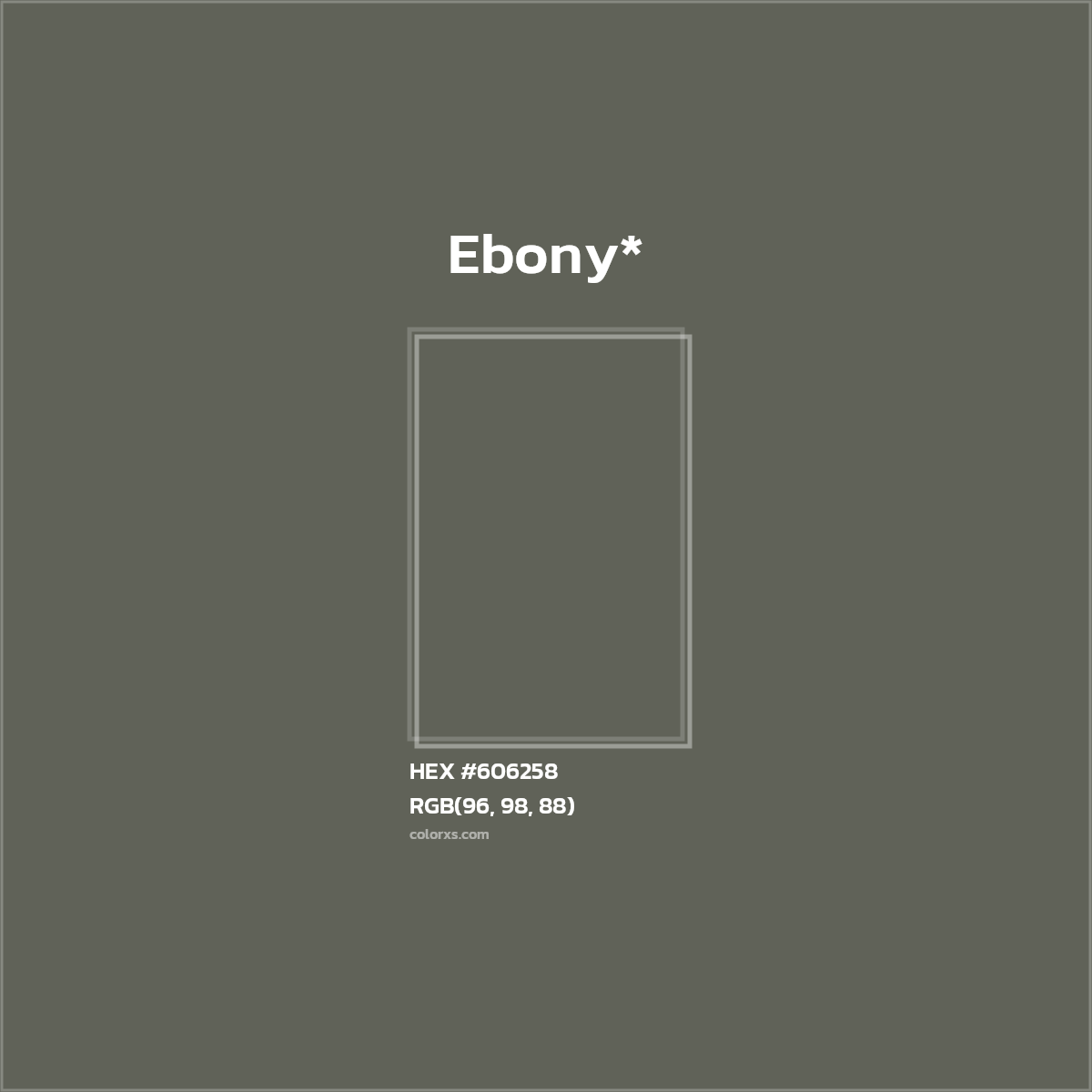 HEX #606258 Color Name, Color Code, Palettes, Similar Paints, Images