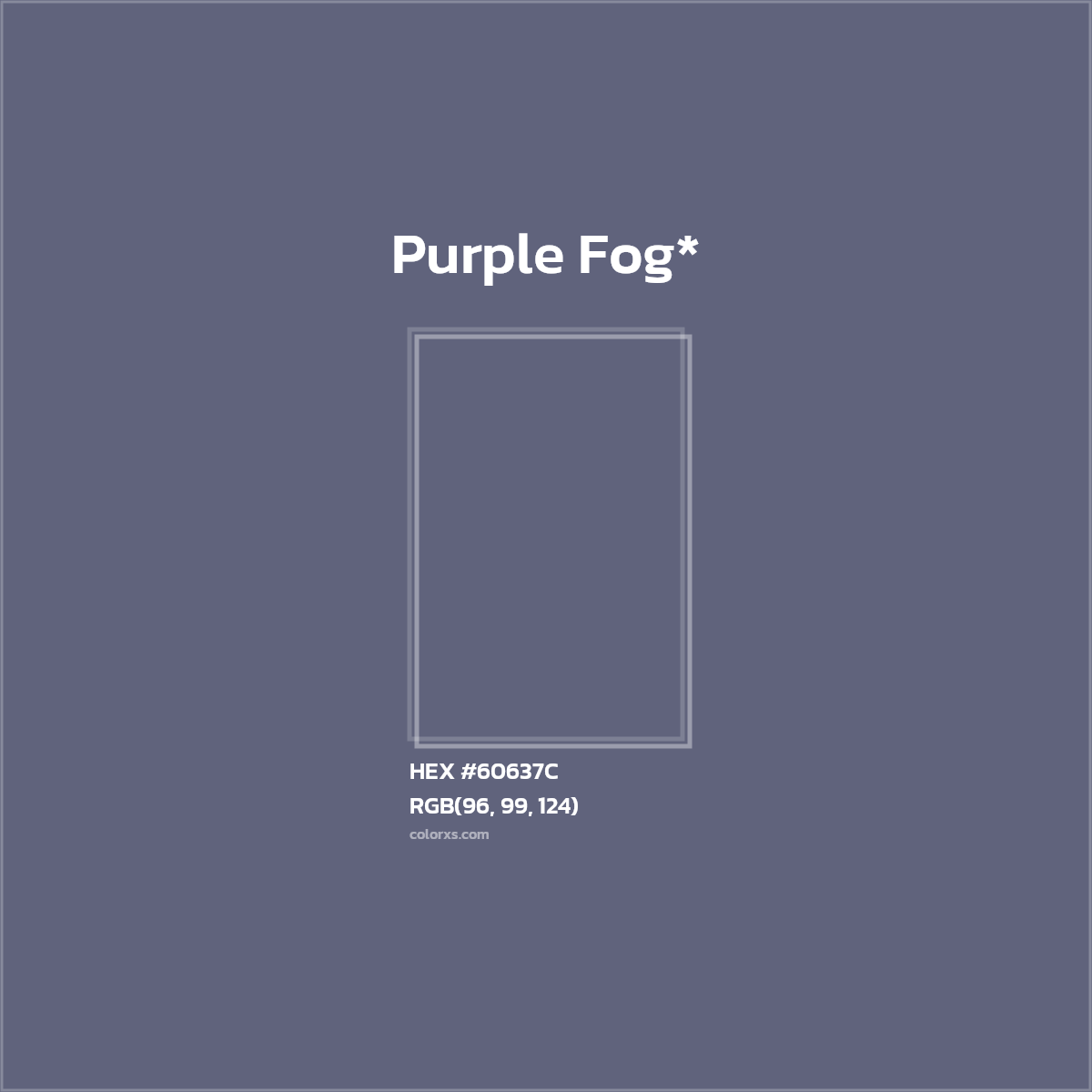 HEX #60637C Color Name, Color Code, Palettes, Similar Paints, Images