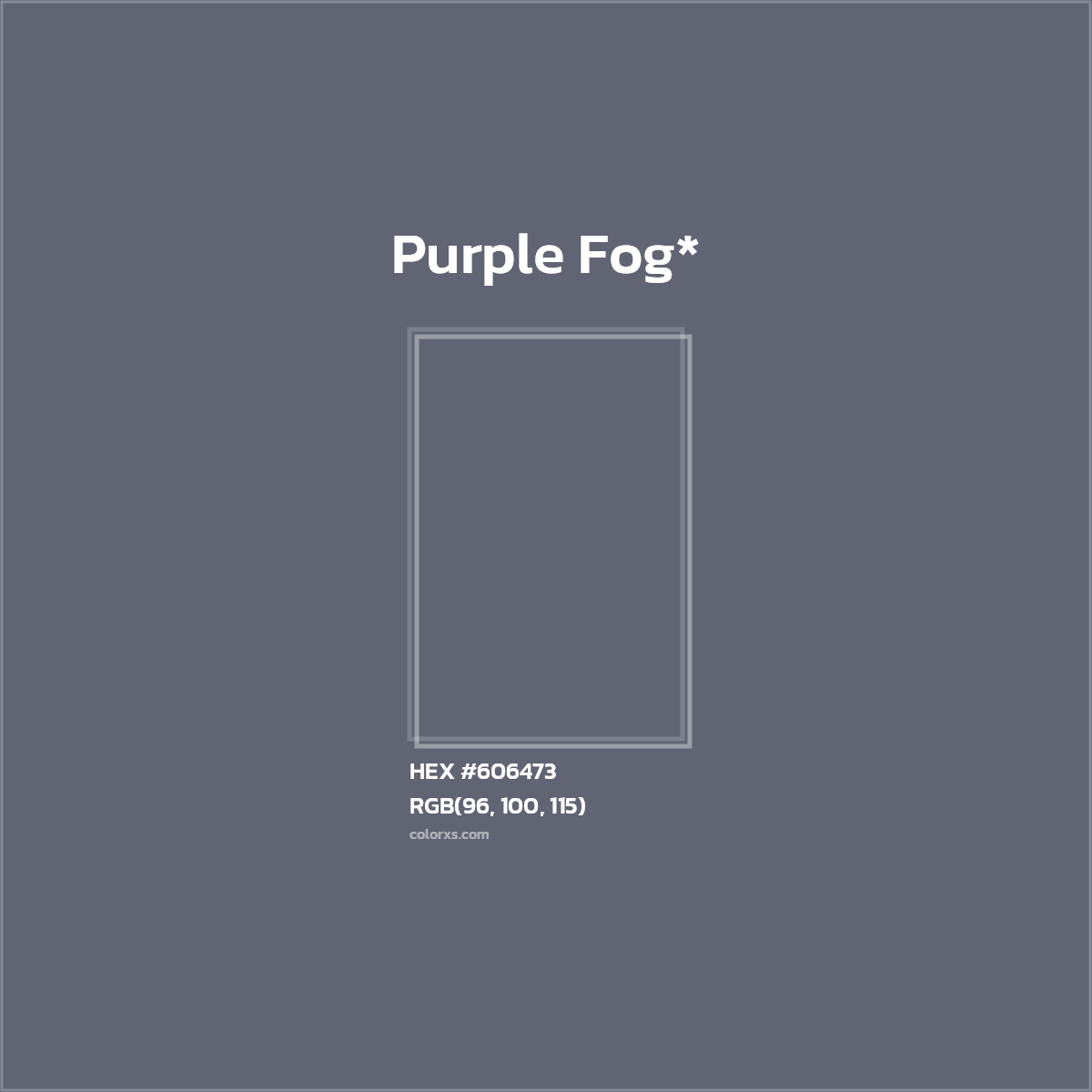 HEX #606473 Color Name, Color Code, Palettes, Similar Paints, Images