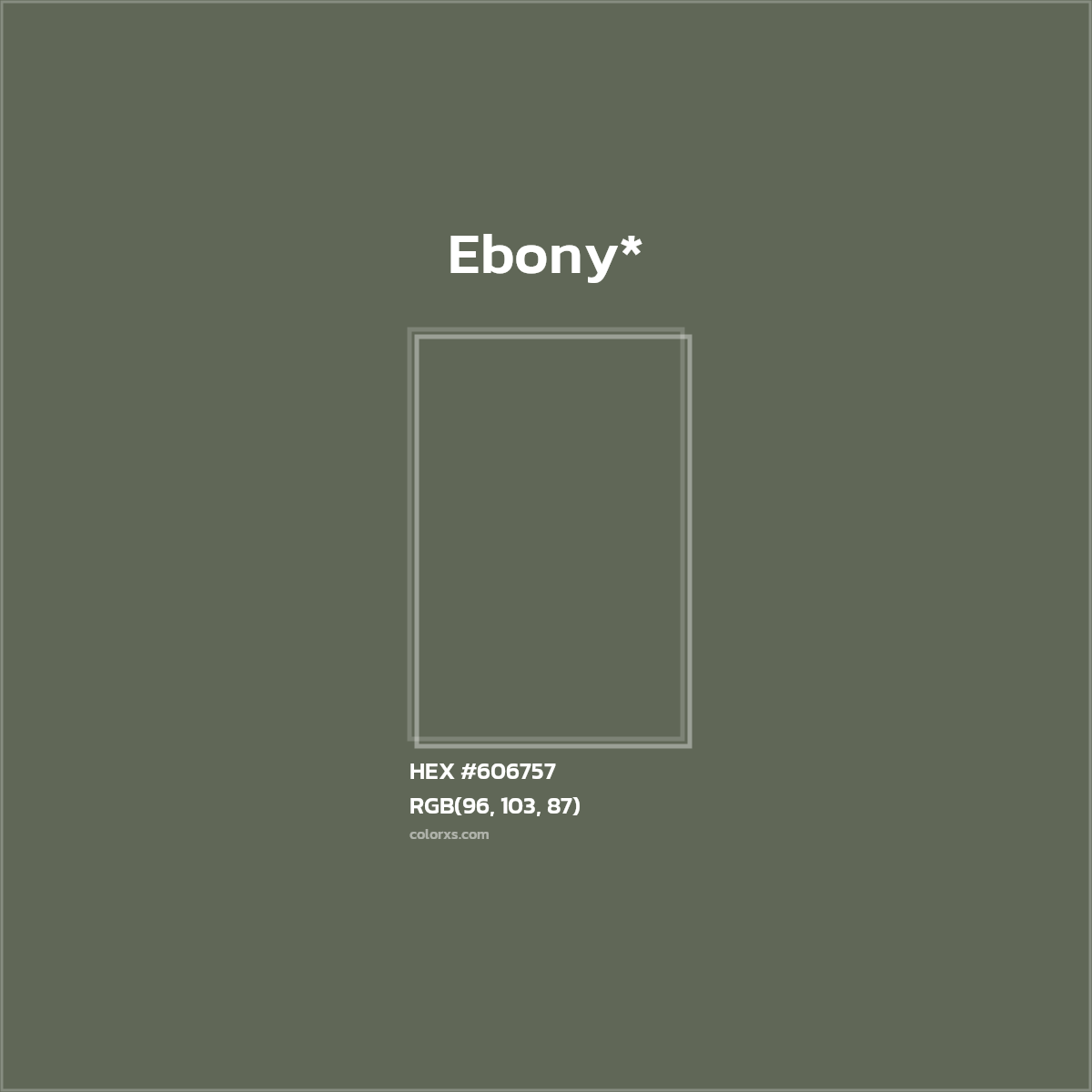 HEX #606757 Color Name, Color Code, Palettes, Similar Paints, Images