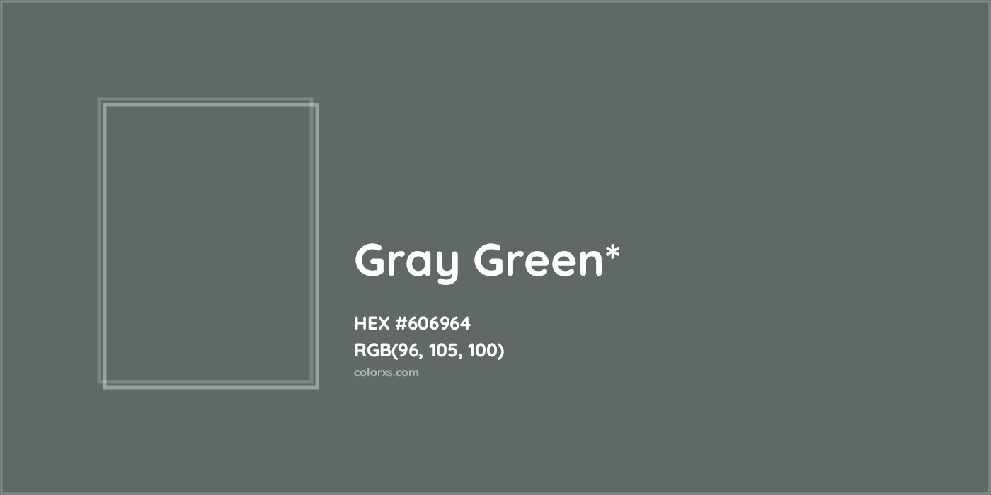 HEX #606964 Color Name, Color Code, Palettes, Similar Paints, Images