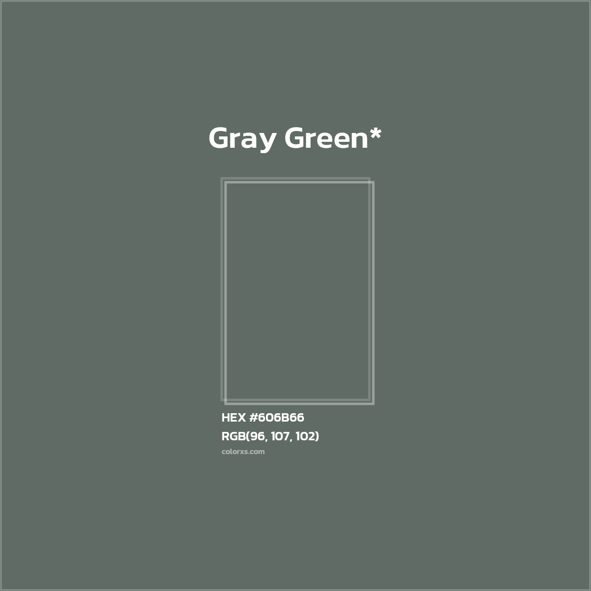 HEX #606B66 Color Name, Color Code, Palettes, Similar Paints, Images