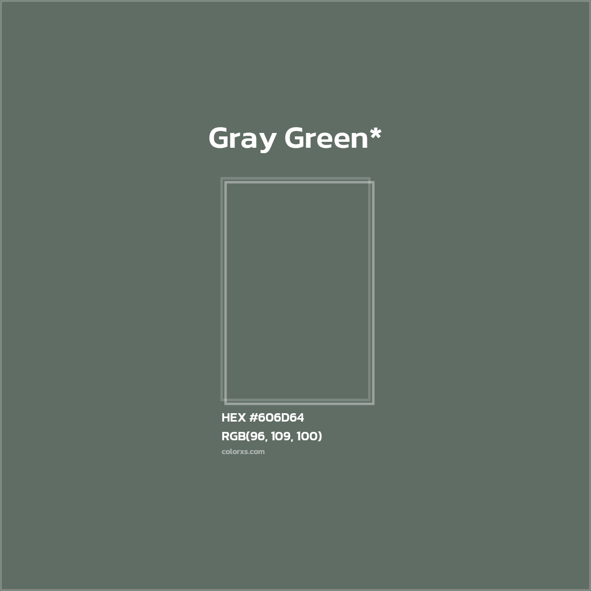 HEX #606D64 Color Name, Color Code, Palettes, Similar Paints, Images