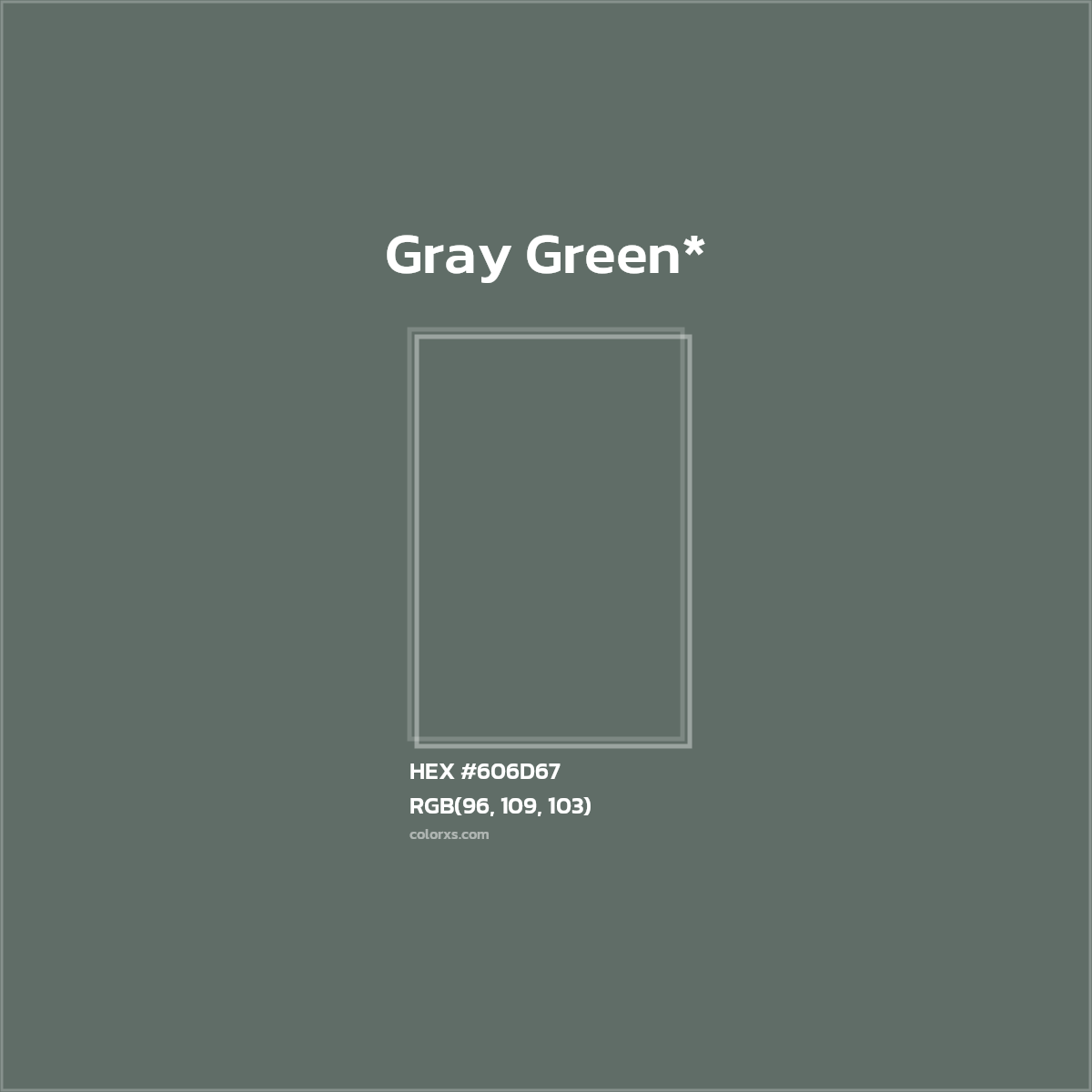 HEX #606D67 Color Name, Color Code, Palettes, Similar Paints, Images