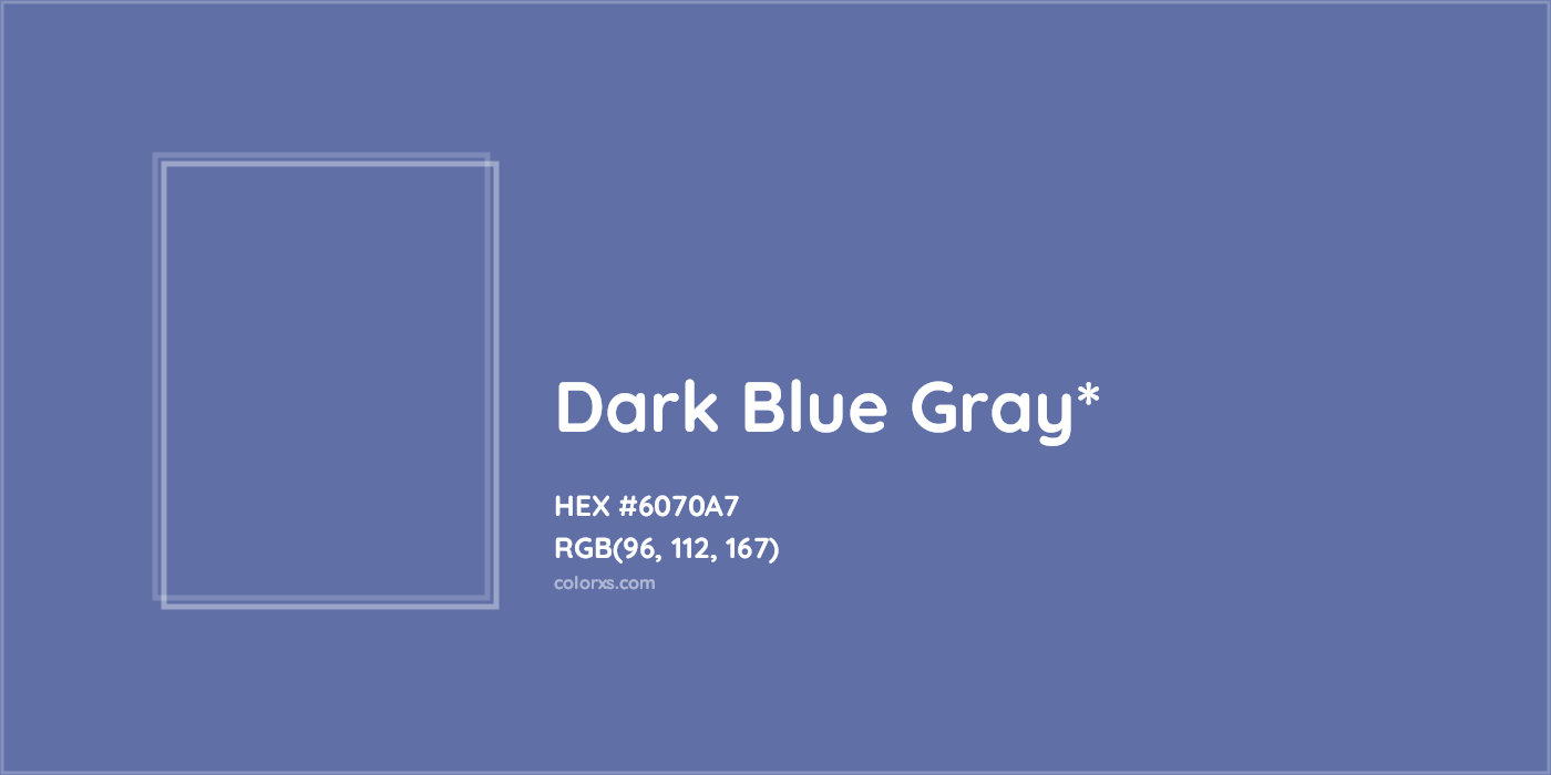 HEX #6070A7 Color Name, Color Code, Palettes, Similar Paints, Images