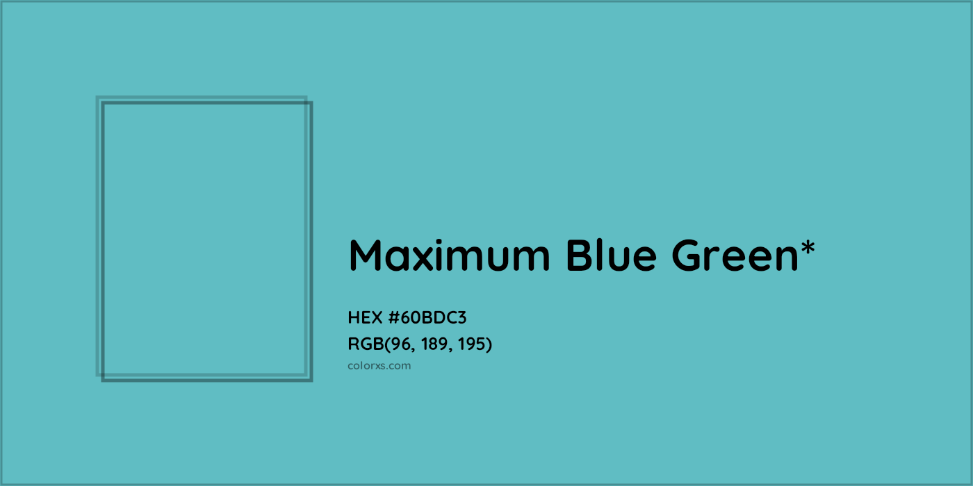 HEX #60BDC3 Color Name, Color Code, Palettes, Similar Paints, Images