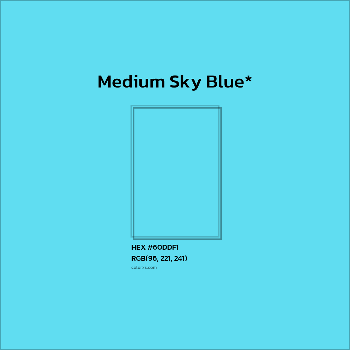 HEX #60DDF1 Color Name, Color Code, Palettes, Similar Paints, Images