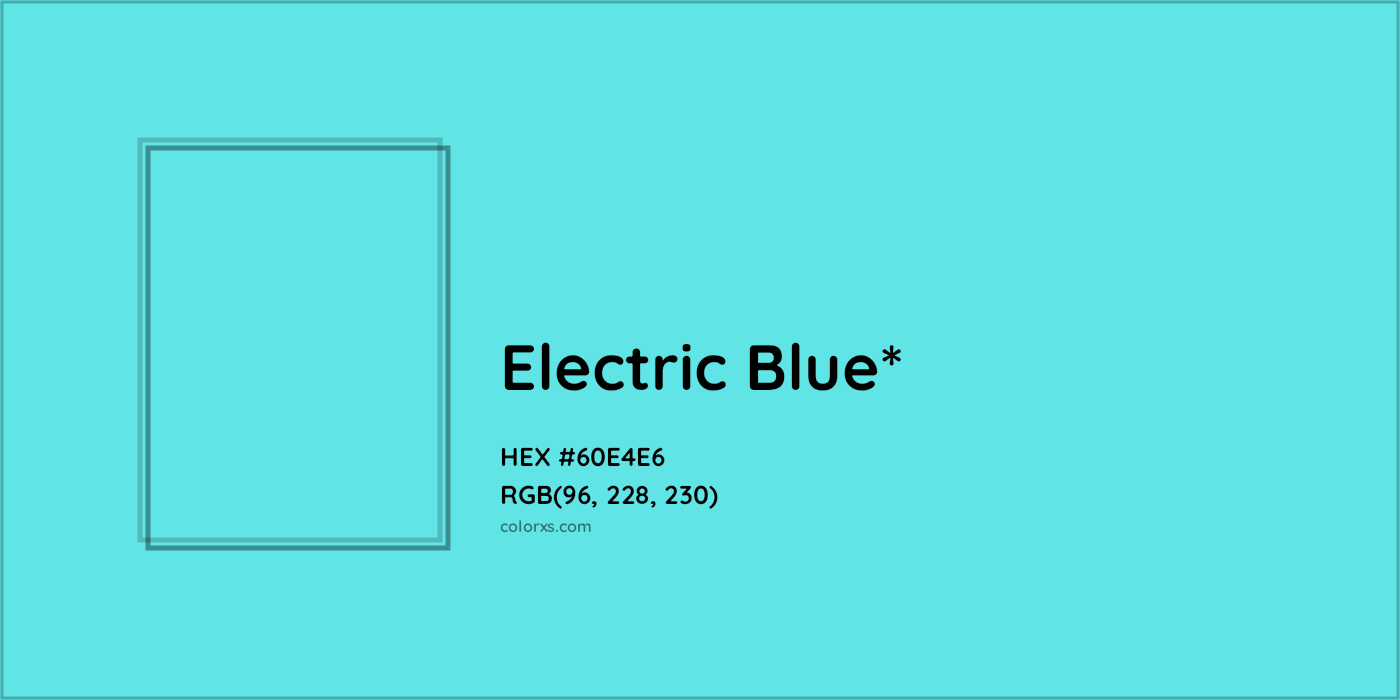 HEX #60E4E6 Color Name, Color Code, Palettes, Similar Paints, Images