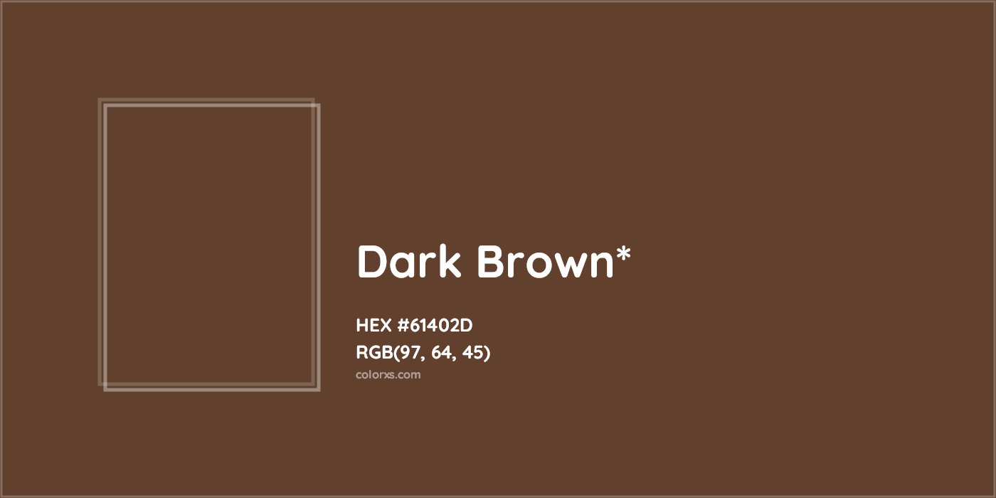 HEX #61402D Color Name, Color Code, Palettes, Similar Paints, Images