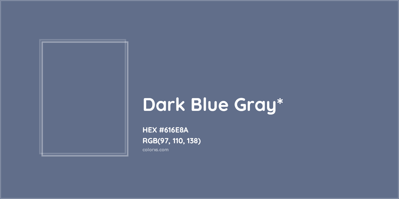 HEX #616E8A Color Name, Color Code, Palettes, Similar Paints, Images