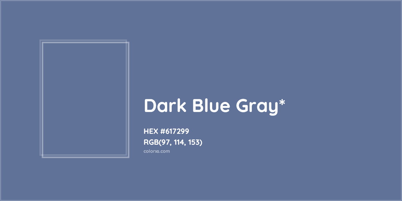 HEX #617299 Color Name, Color Code, Palettes, Similar Paints, Images