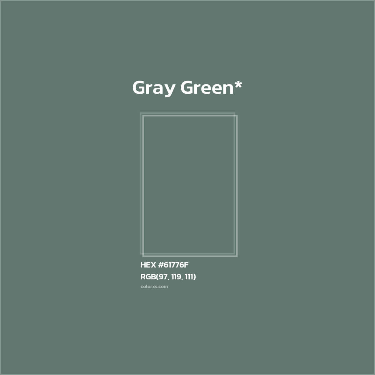 HEX #61776F Color Name, Color Code, Palettes, Similar Paints, Images