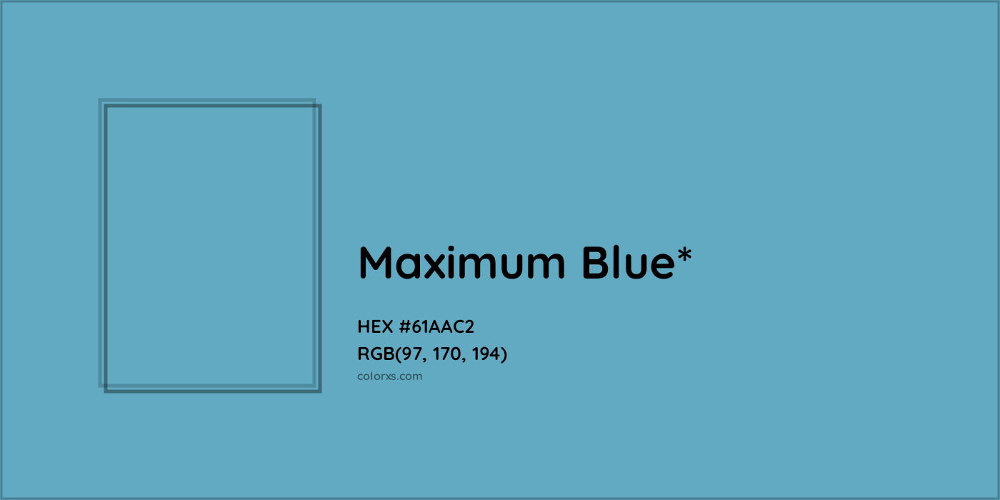 HEX #61AAC2 Color Name, Color Code, Palettes, Similar Paints, Images
