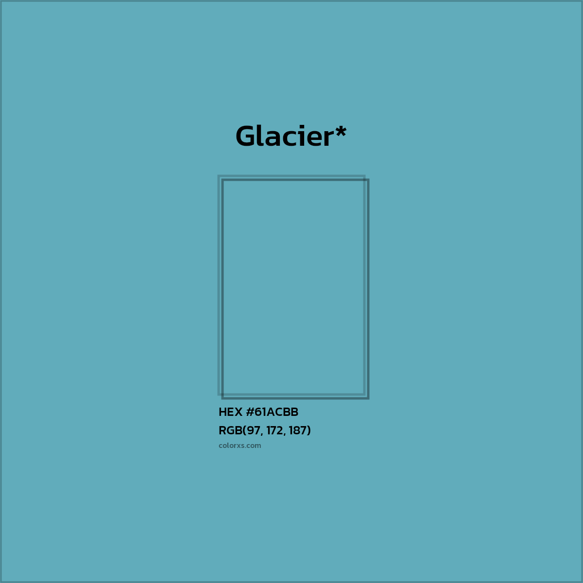 HEX #61ACBB Color Name, Color Code, Palettes, Similar Paints, Images
