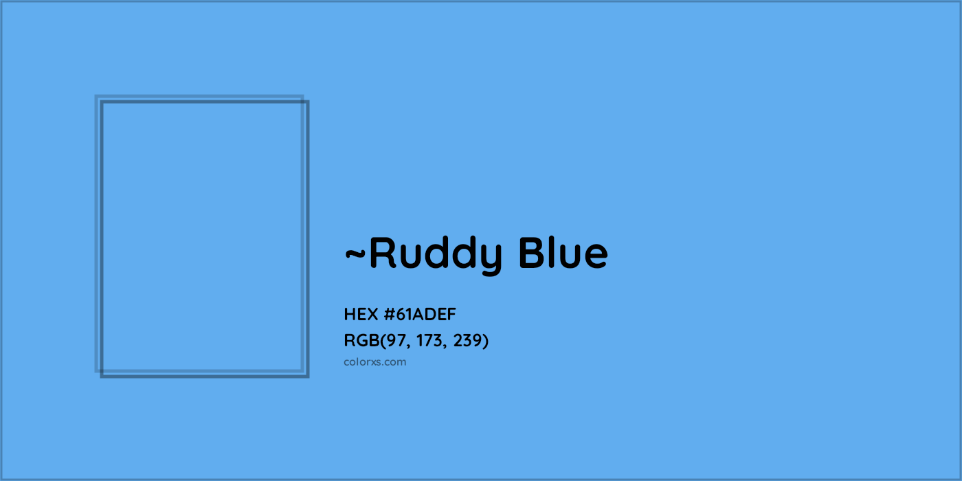 HEX #61ADEF Color Name, Color Code, Palettes, Similar Paints, Images