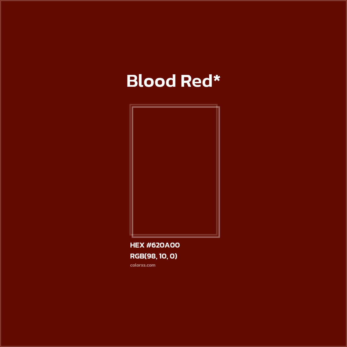 HEX #620A00 Color Name, Color Code, Palettes, Similar Paints, Images