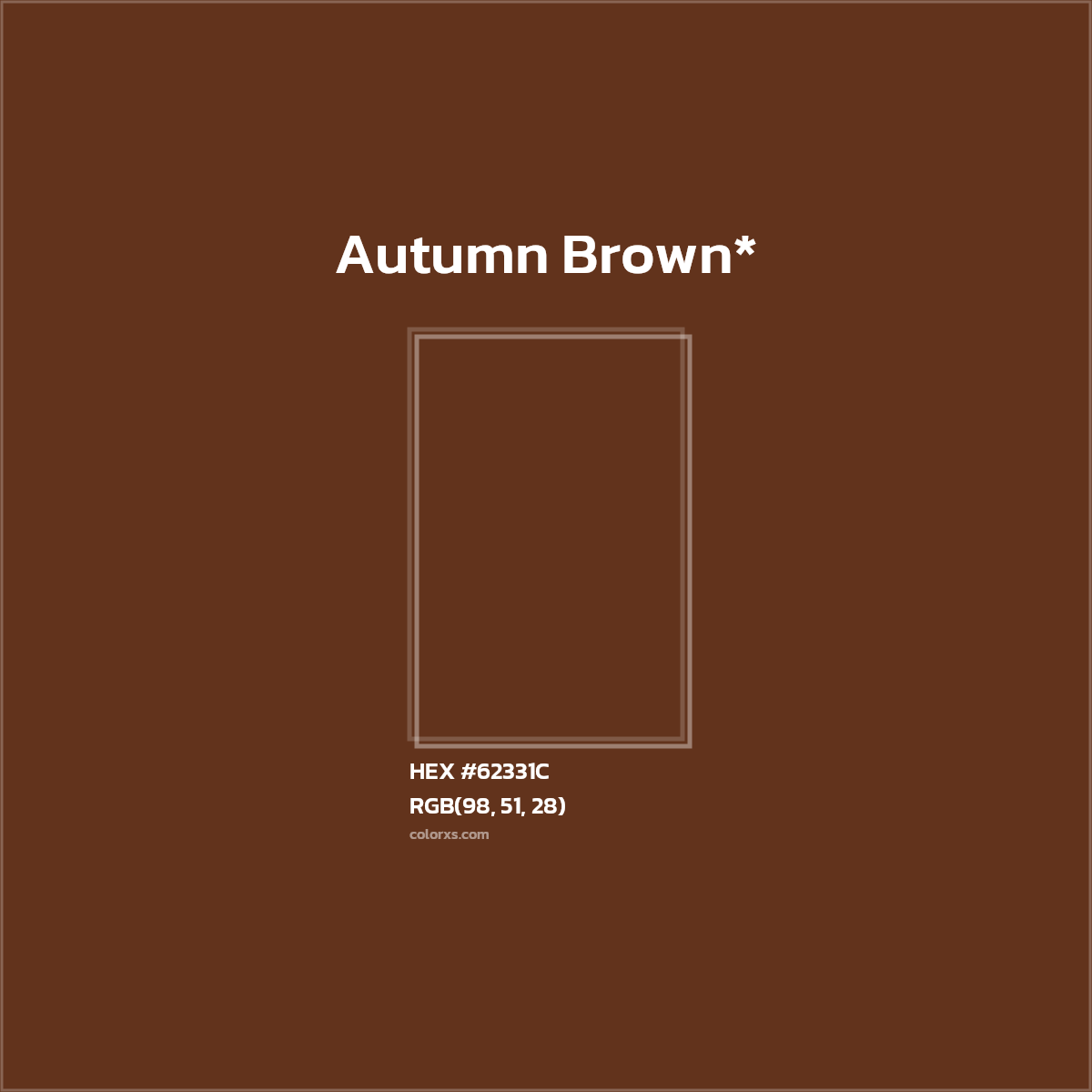 HEX #62331C Color Name, Color Code, Palettes, Similar Paints, Images