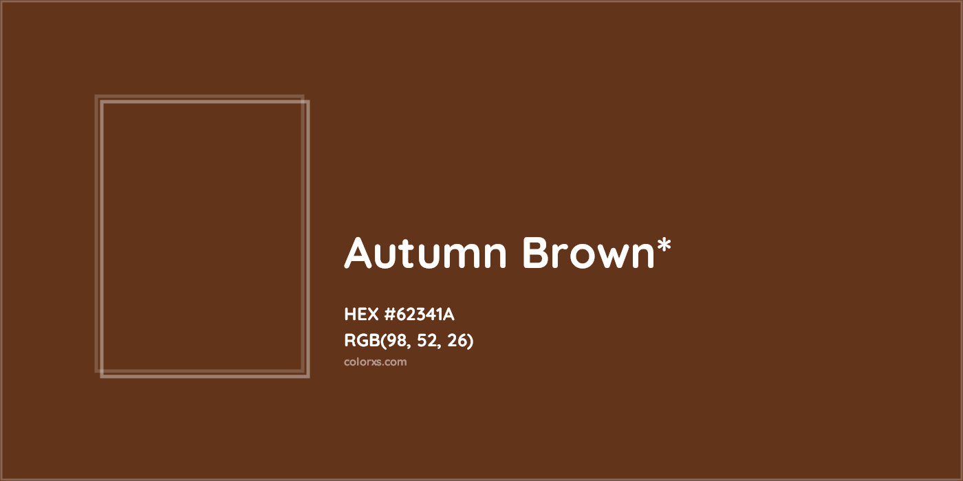 HEX #62341A Color Name, Color Code, Palettes, Similar Paints, Images