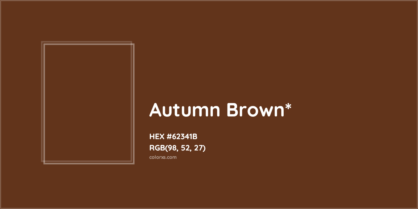 HEX #62341B Color Name, Color Code, Palettes, Similar Paints, Images
