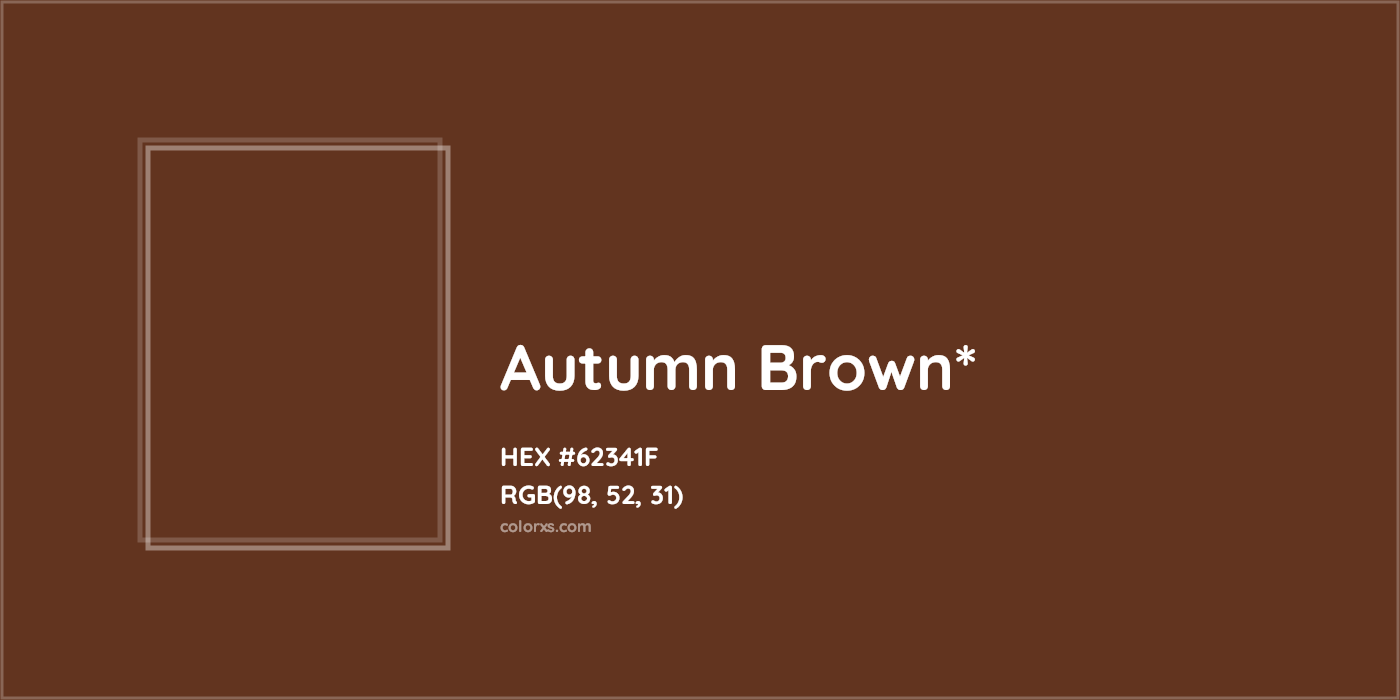 HEX #62341F Color Name, Color Code, Palettes, Similar Paints, Images