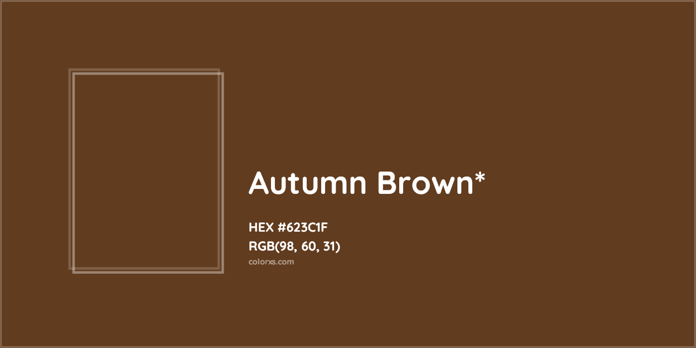 HEX #623C1F Color Name, Color Code, Palettes, Similar Paints, Images