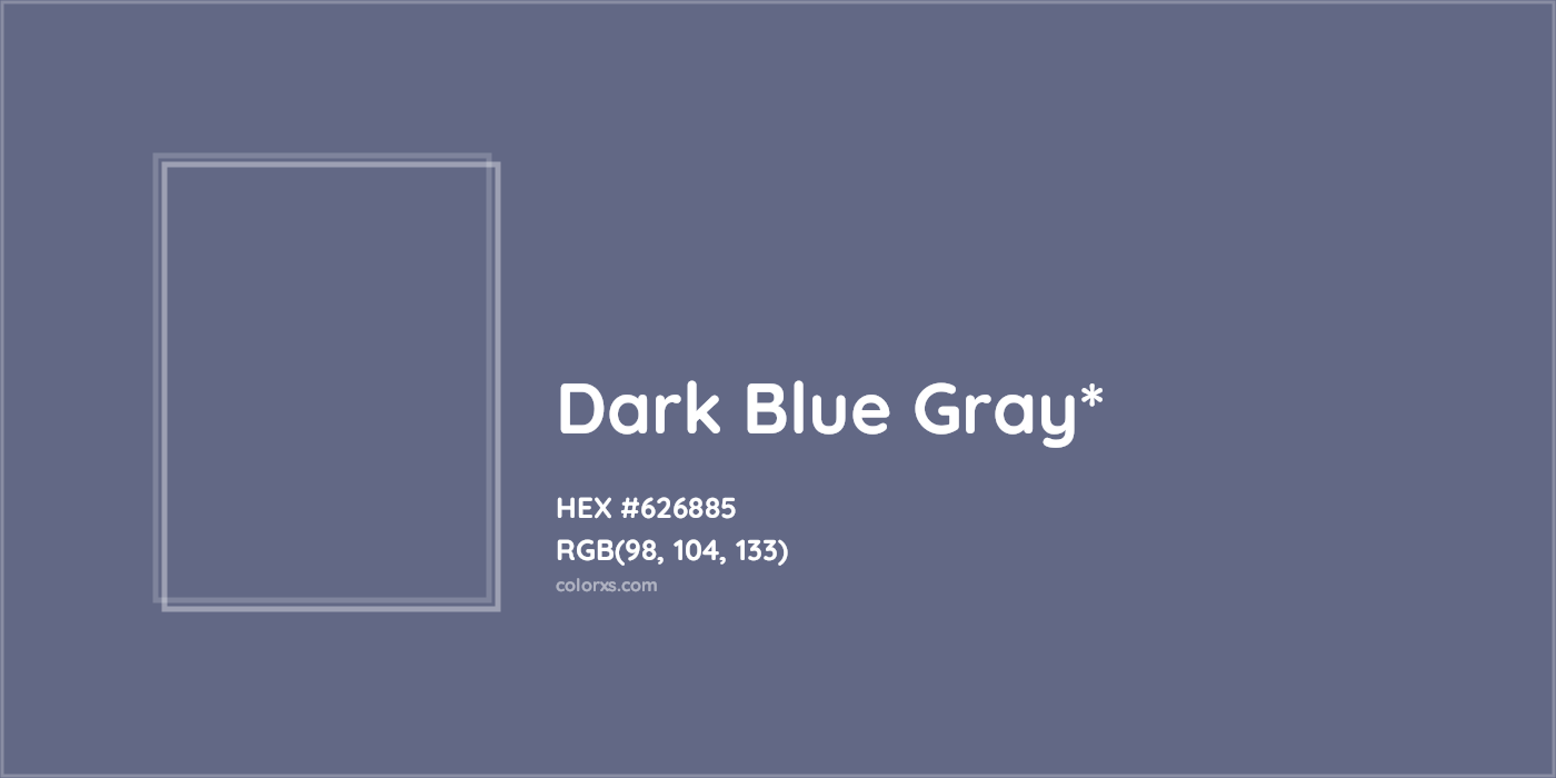 HEX #626885 Color Name, Color Code, Palettes, Similar Paints, Images