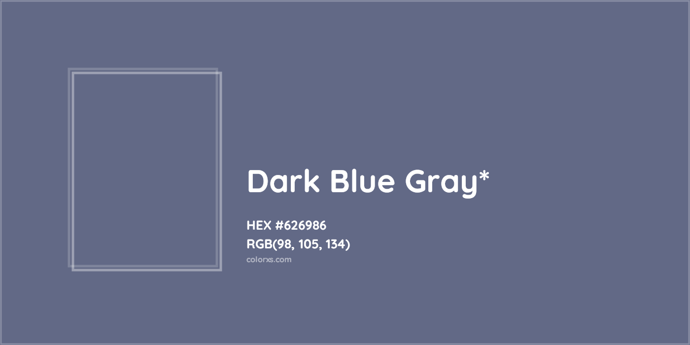 HEX #626986 Color Name, Color Code, Palettes, Similar Paints, Images