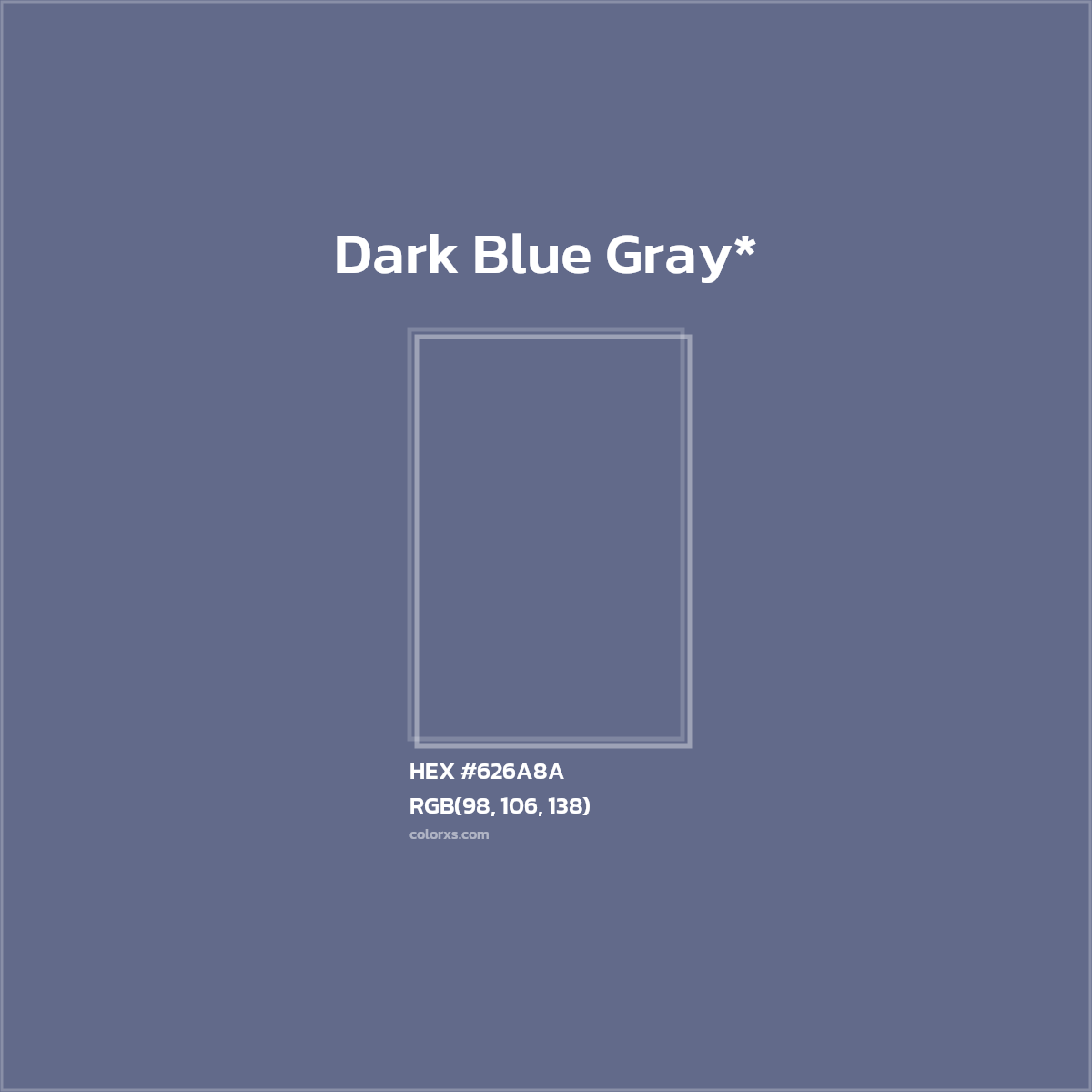 HEX #626A8A Color Name, Color Code, Palettes, Similar Paints, Images