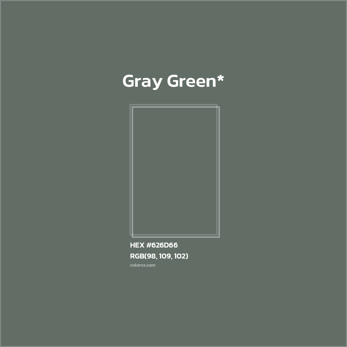 HEX #626D66 Color Name, Color Code, Palettes, Similar Paints, Images