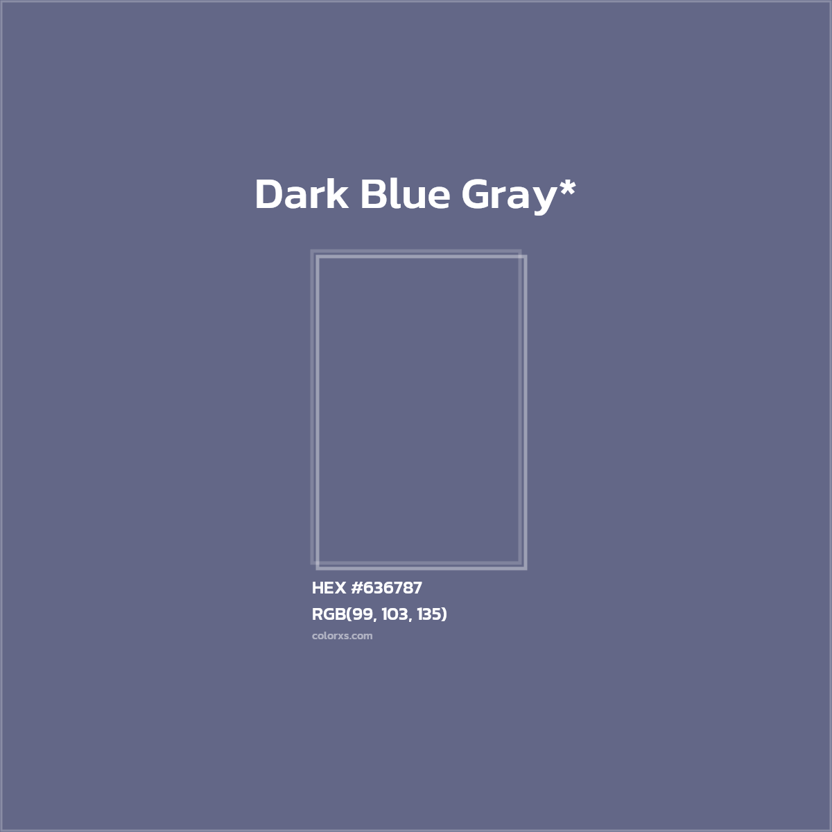 HEX #636787 Color Name, Color Code, Palettes, Similar Paints, Images