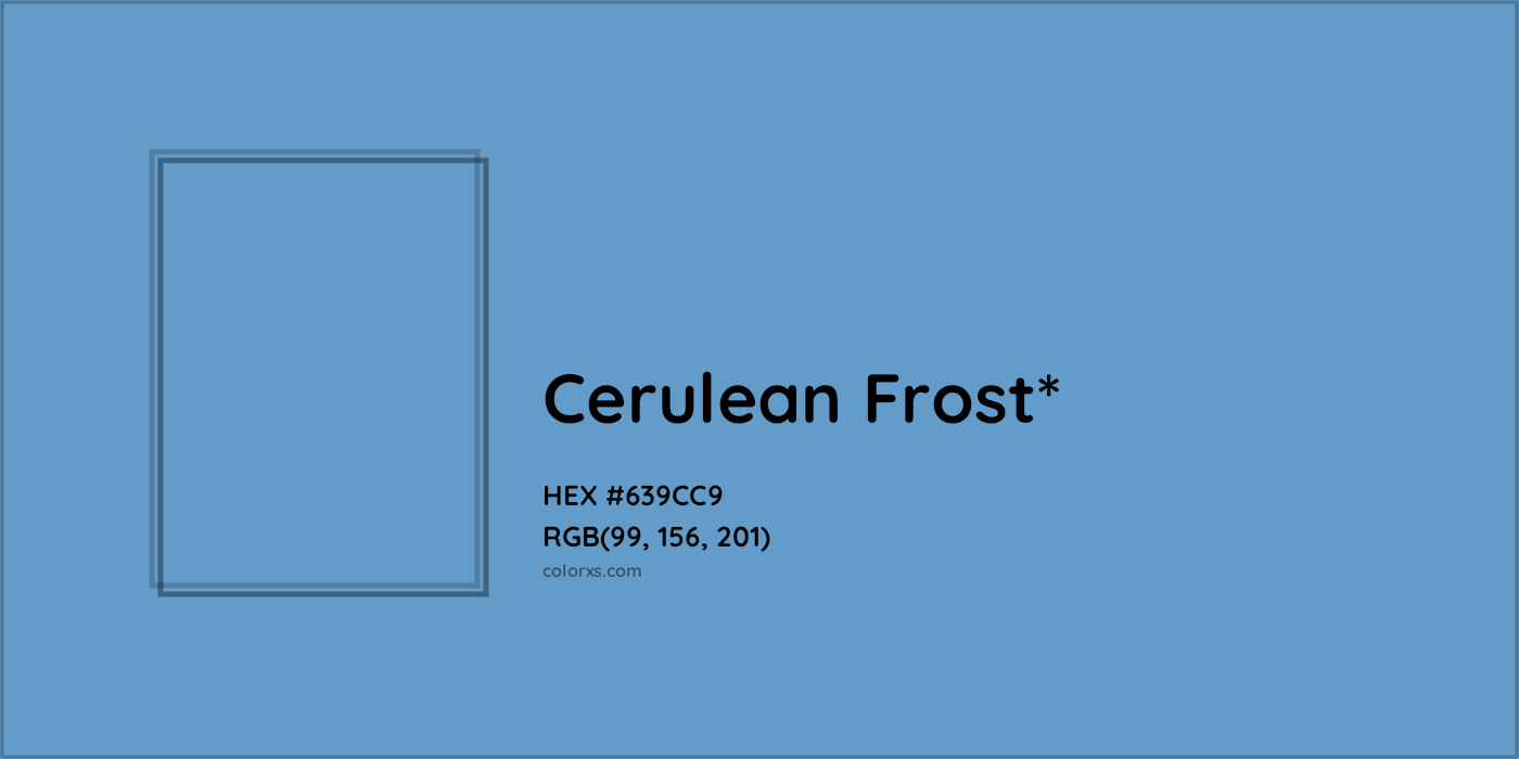 HEX #639CC9 Color Name, Color Code, Palettes, Similar Paints, Images