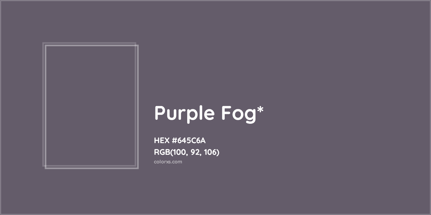 HEX #645C6A Color Name, Color Code, Palettes, Similar Paints, Images
