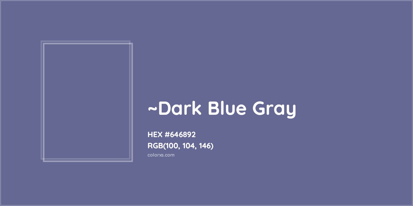 HEX #646892 Color Name, Color Code, Palettes, Similar Paints, Images