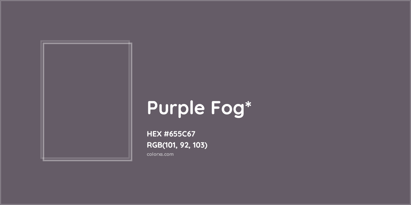 HEX #655C67 Color Name, Color Code, Palettes, Similar Paints, Images