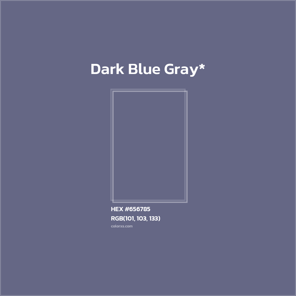 HEX #656785 Color Name, Color Code, Palettes, Similar Paints, Images