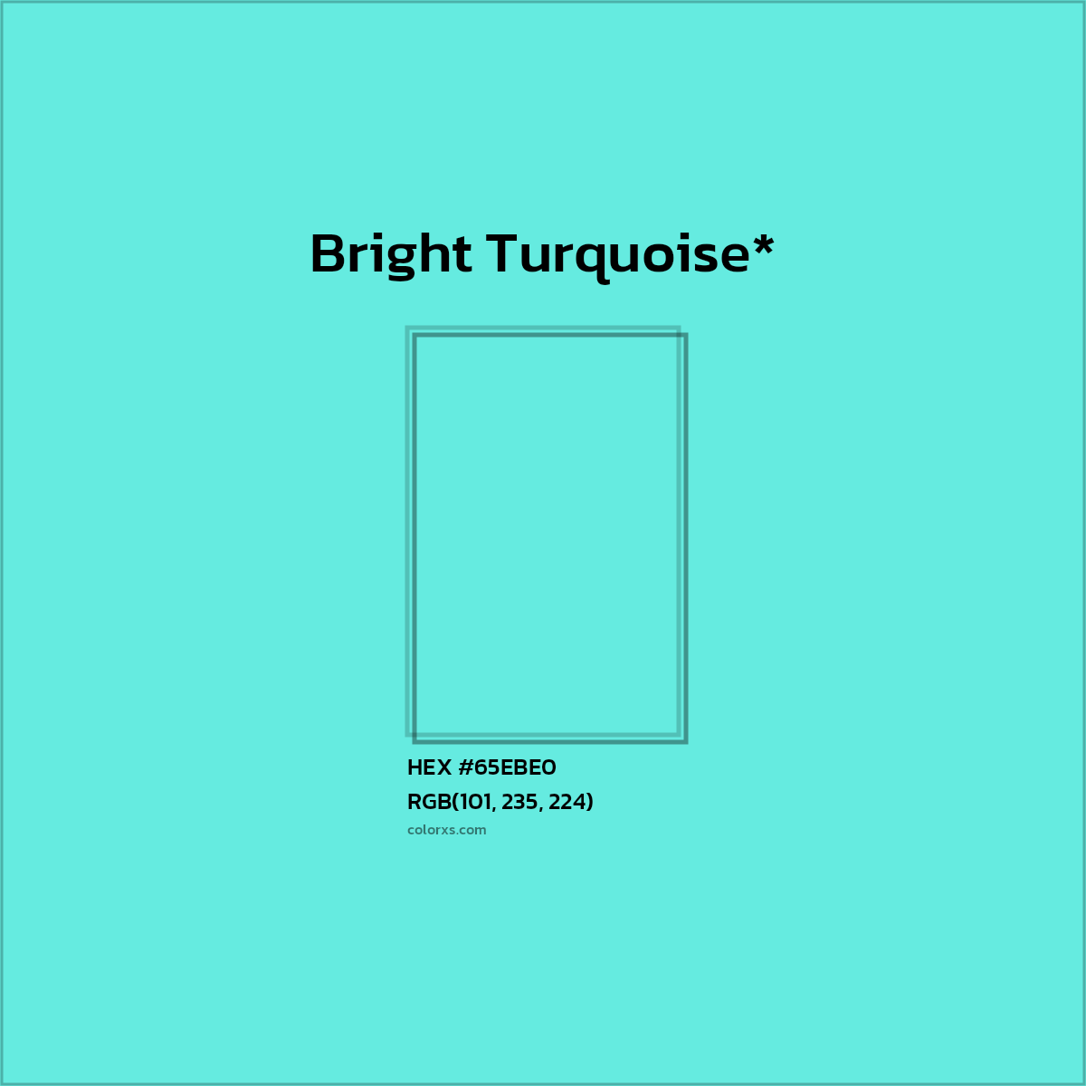 HEX #65EBE0 Color Name, Color Code, Palettes, Similar Paints, Images